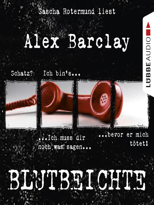 Title details for Blutbeichte by Alex Barclay - Available